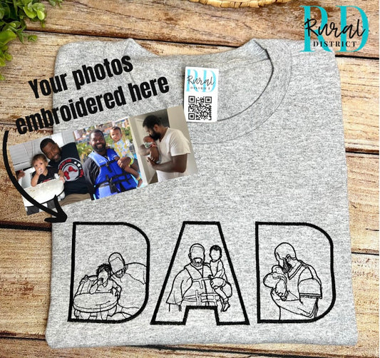 Custom embroidered photos DAD on T-shirt GILDAN
