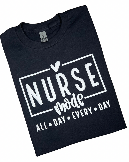 Nurse PUFF T-SHIRT NURSE MODE all day everyday